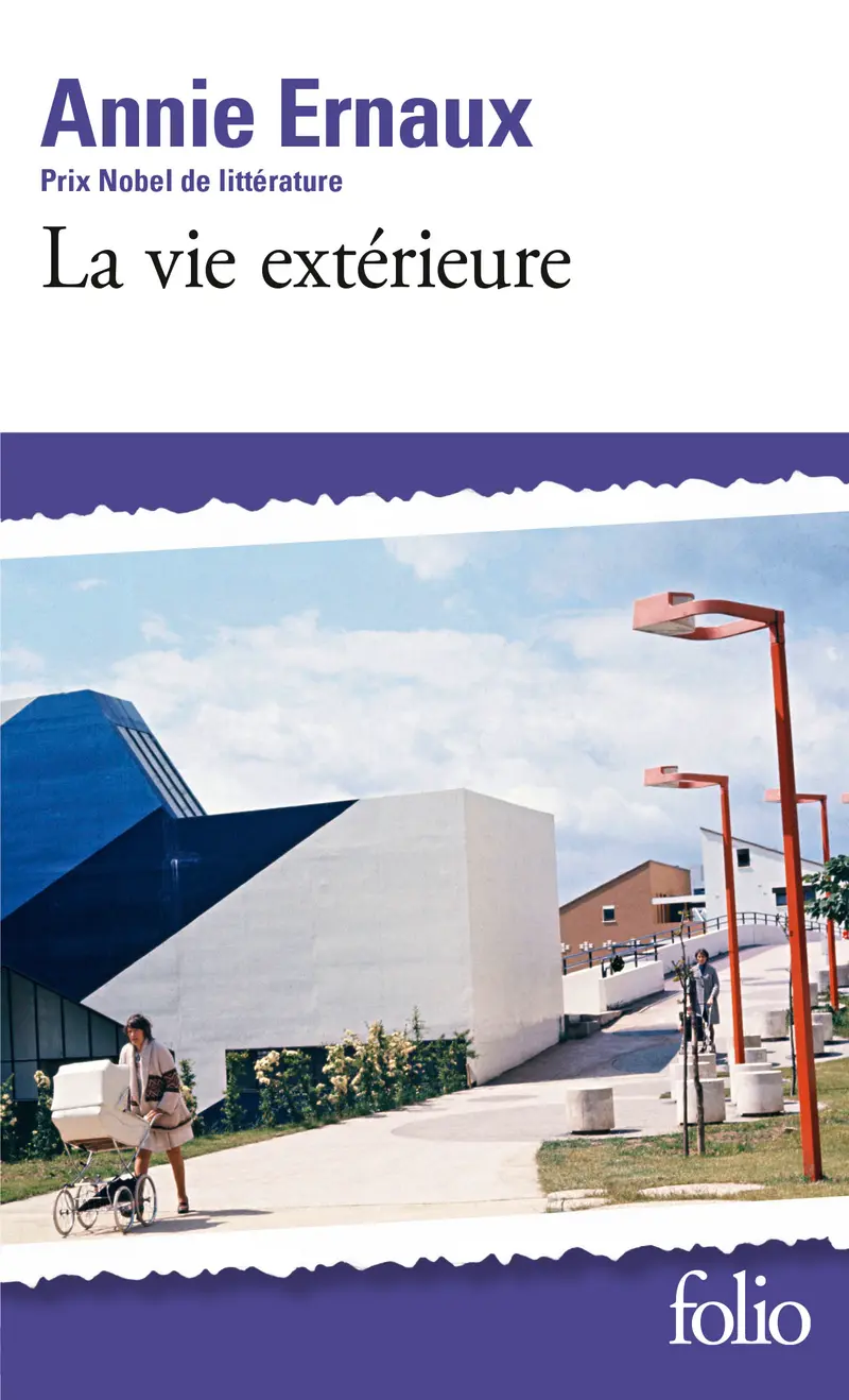 La vie extérieure - Annie Ernaux
