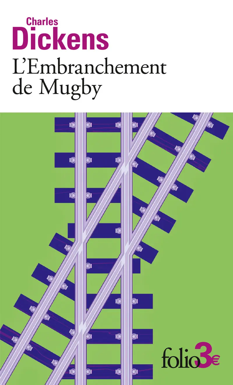 L'Embranchement de Mugby - Charles Dickens
