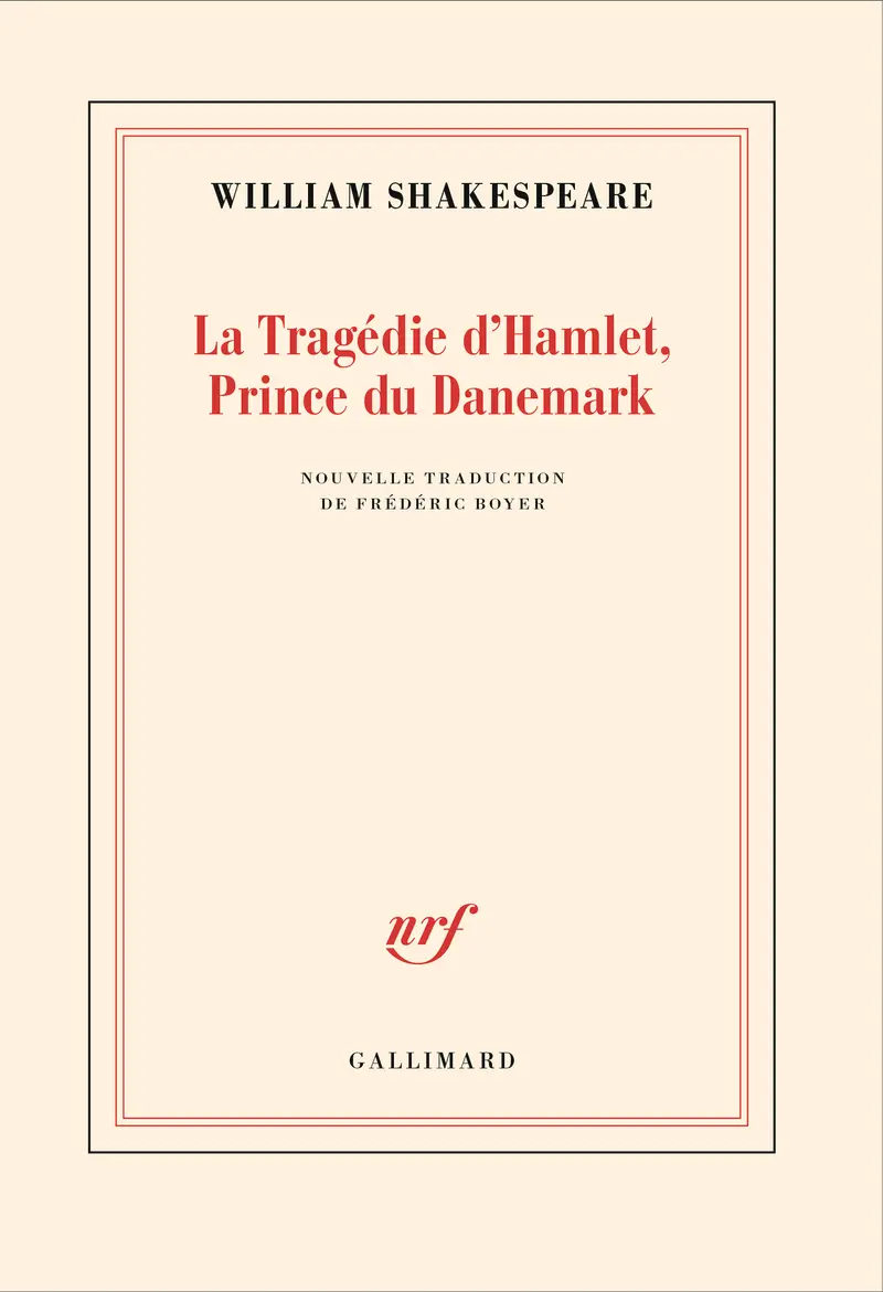 La Tragédie d’Hamlet, prince du Danemark - William Shakespeare La Tragédie d’Hamlet, prince du Danemark - William Shakespeare