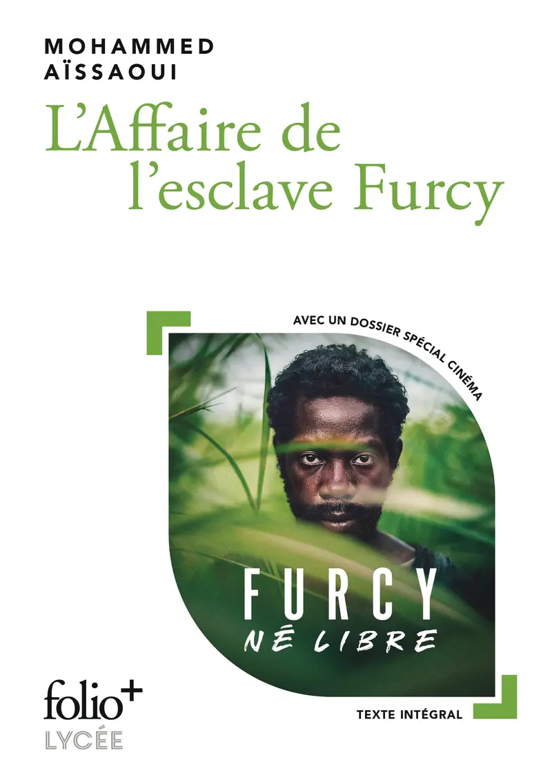 L'affaire de l'esclave Furcy - Mohammed Aïssaoui