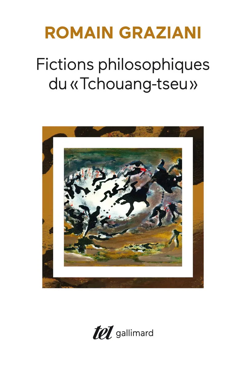 Fictions philosophiques du « Tchouang-tseu » - Romain Graziani