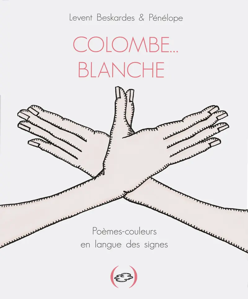 Colombe… blanche - Pénélope - Levent Beskardes