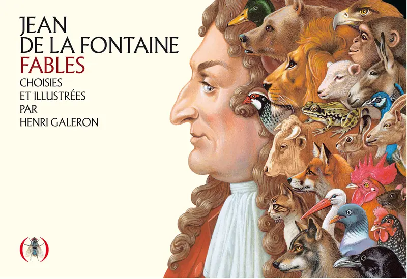 Jean de La Fontaine. Fables - Henri Galeron - Henri Galeron