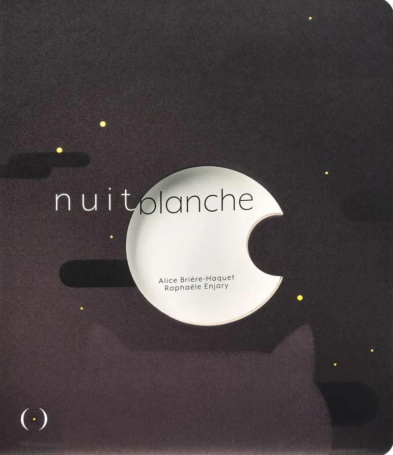 Nuit blanche - Raphaële Enjary - Raphaële Enjary - Raphaële Enjary - Alice Brière-Haquet
