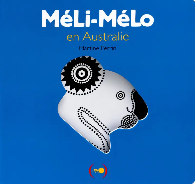 MéLi-MéLo en Australie - Martine Perrin