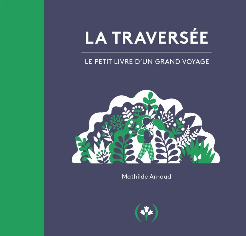 La Traversée - Mathilde Arnaud