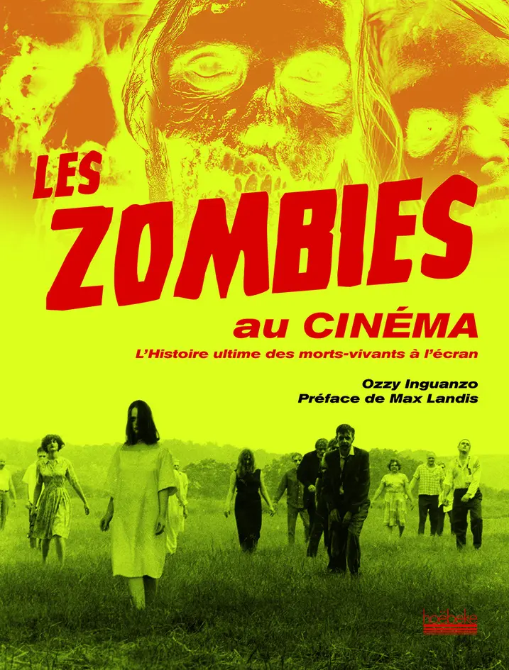 Les zombies au cinéma - Ozzy Inguanzo
