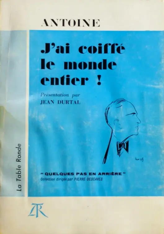 J'ai coiffé le monde entier - Antoine