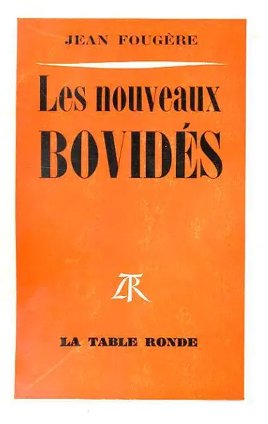 Les nouveaux Bovidés - Jean Fougère