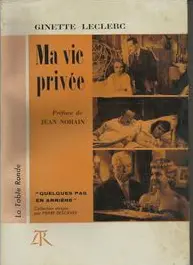 Ma vie privée - Ginette Leclerc