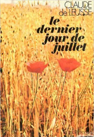 Le dernier jour de juillet - Claude de Leusse