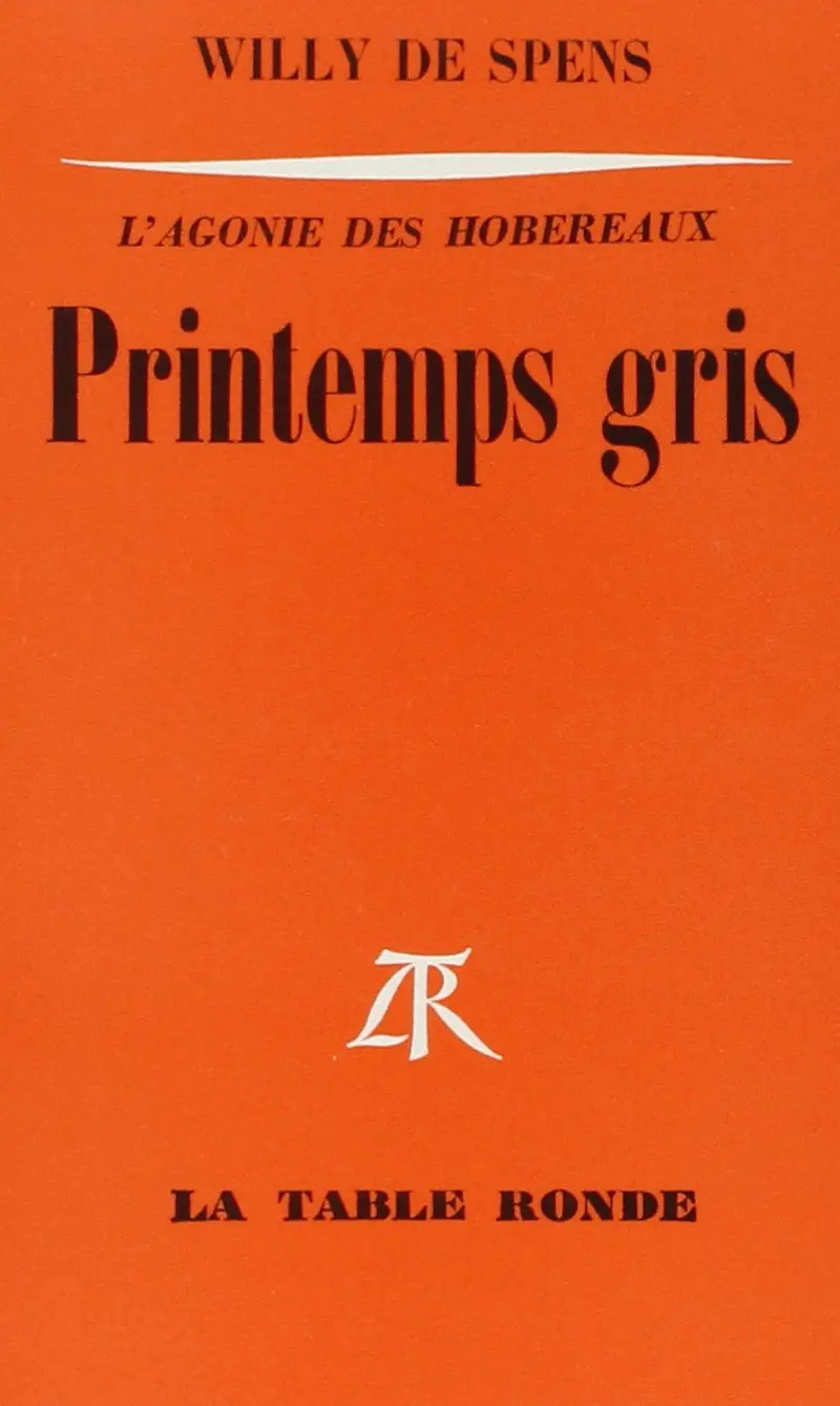 Printemps gris - Willy de Spens