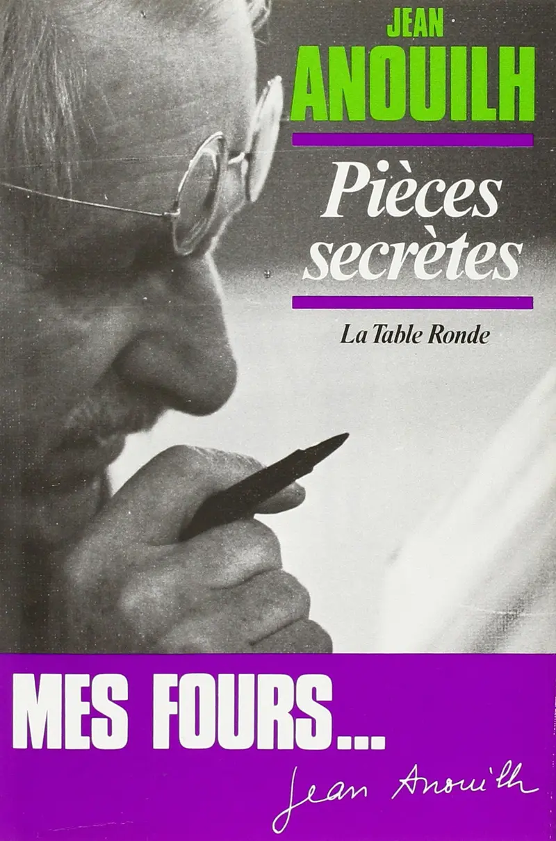 Pièces secrètes - Jean Anouilh