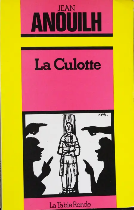 La Culotte - Jean Anouilh