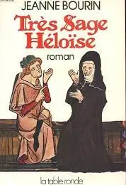 Très sage Héloïse - Jeanne Bourin