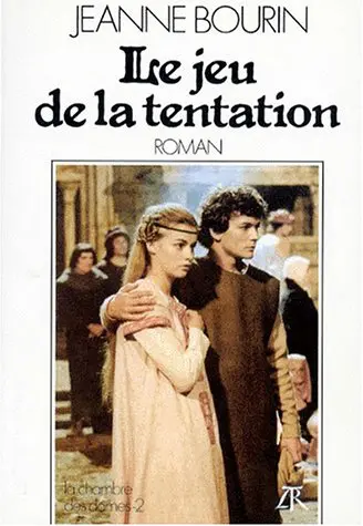 Le jeu de la tentation - Jeanne Bourin