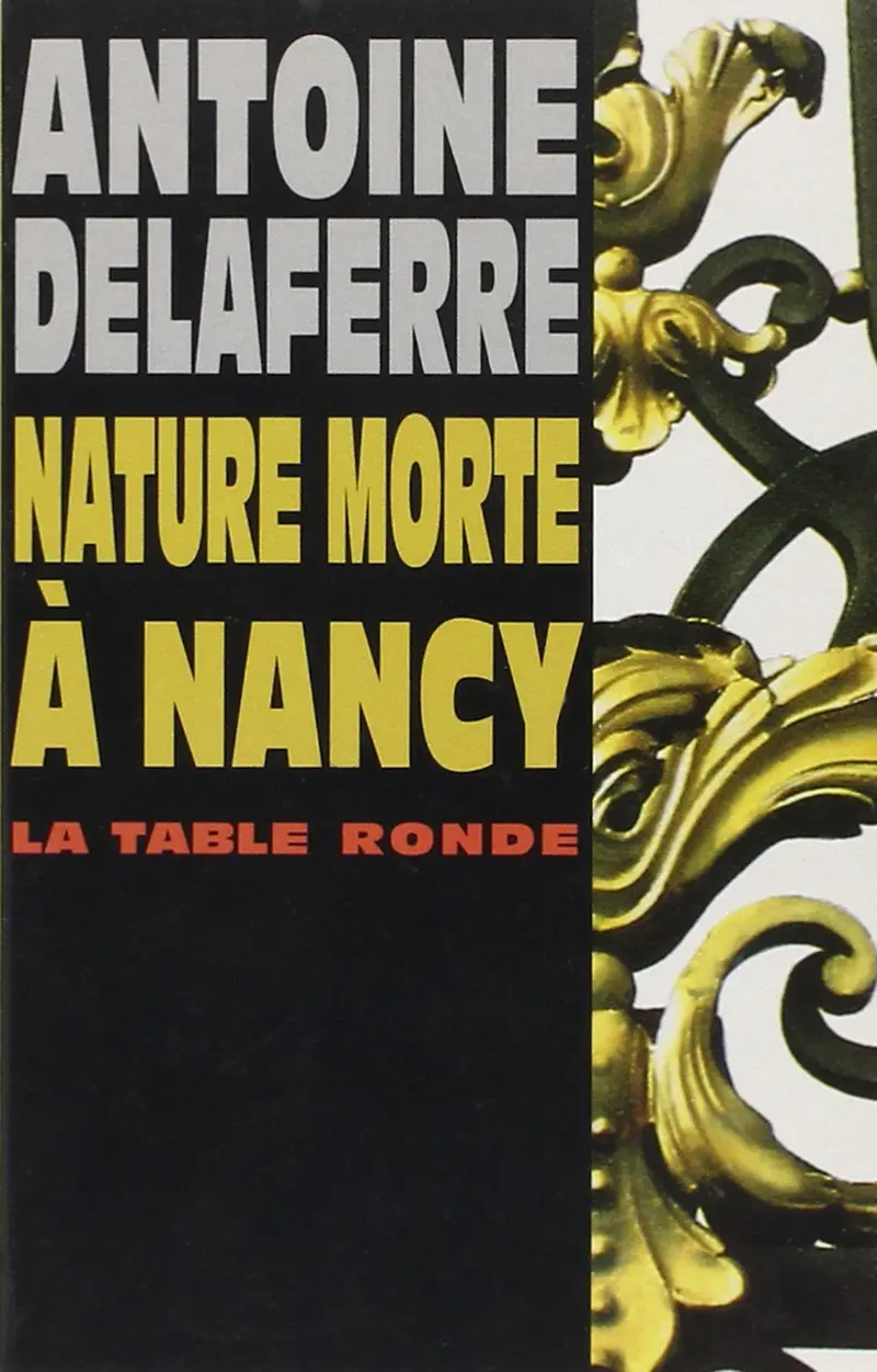 Nature morte à Nancy - Antoine Delaferre