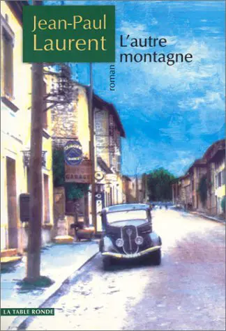 L'autre montagne - Jean-Paul Laurent