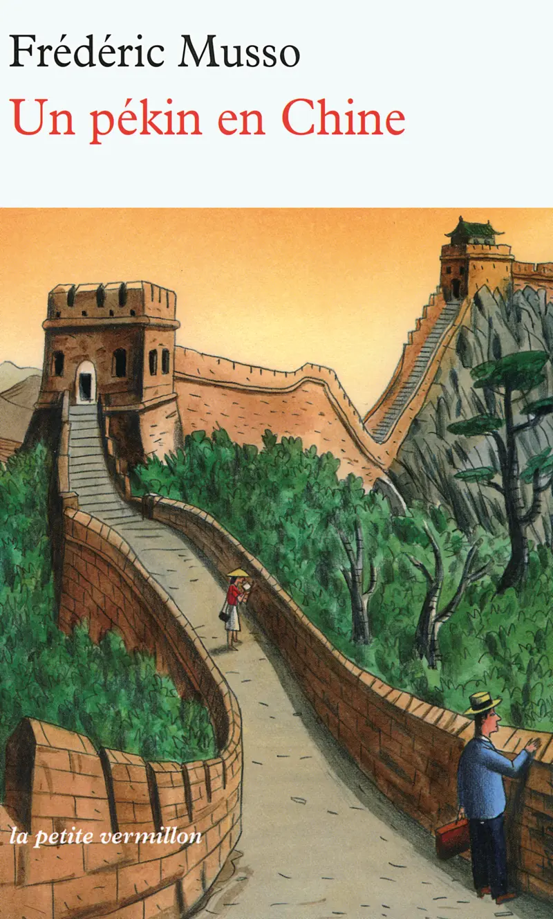 Un pékin en Chine - Frédéric Musso
