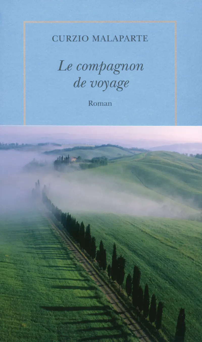 Le compagnon de voyage - Curzio Malaparte