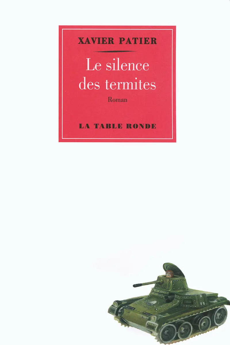 Le silence des termites - Xavier Patier