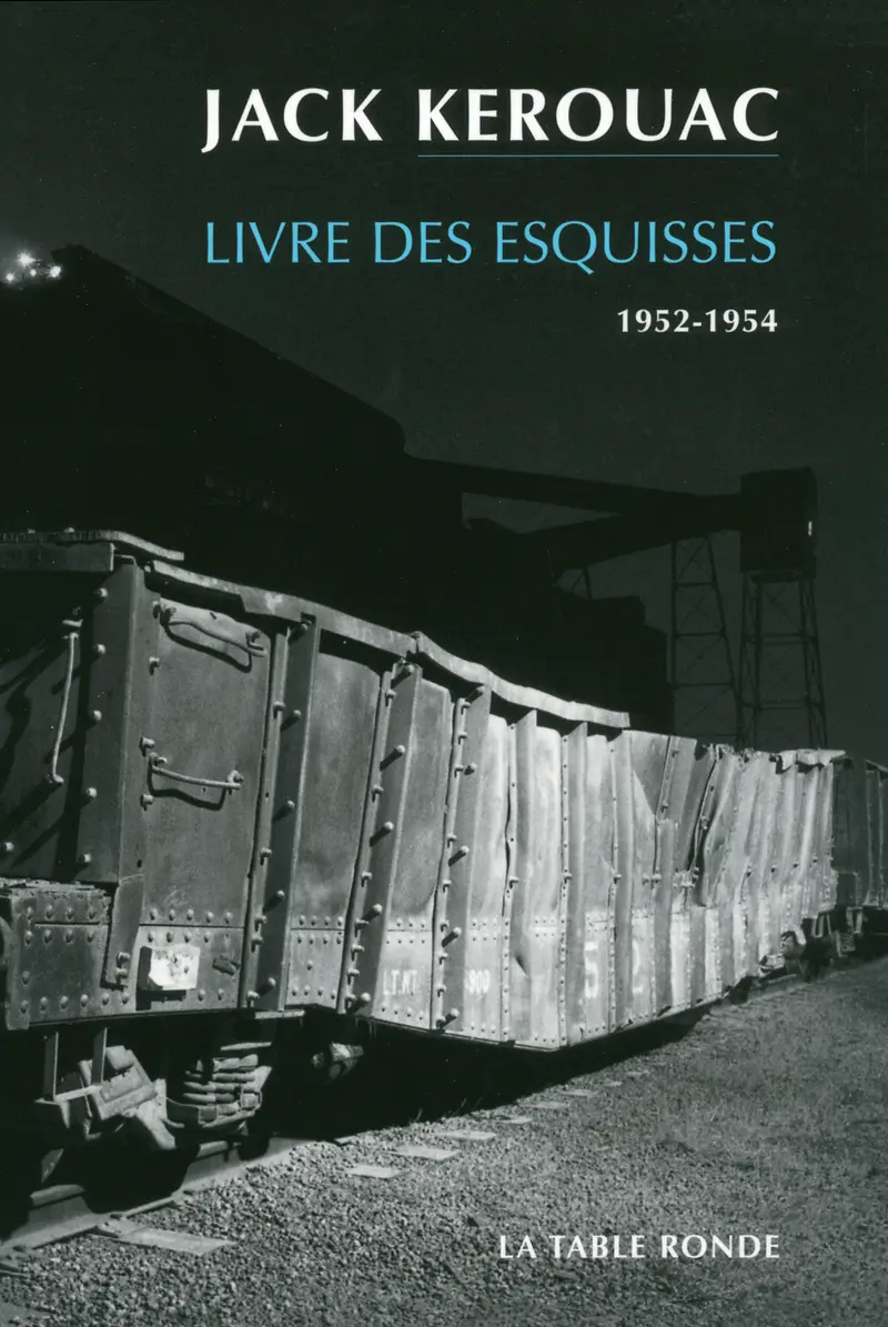 Livre des esquisses - Jack Kerouac