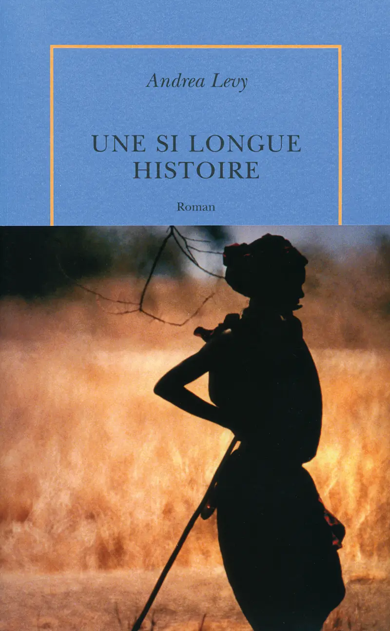 Une si longue histoire - Andrea Levy