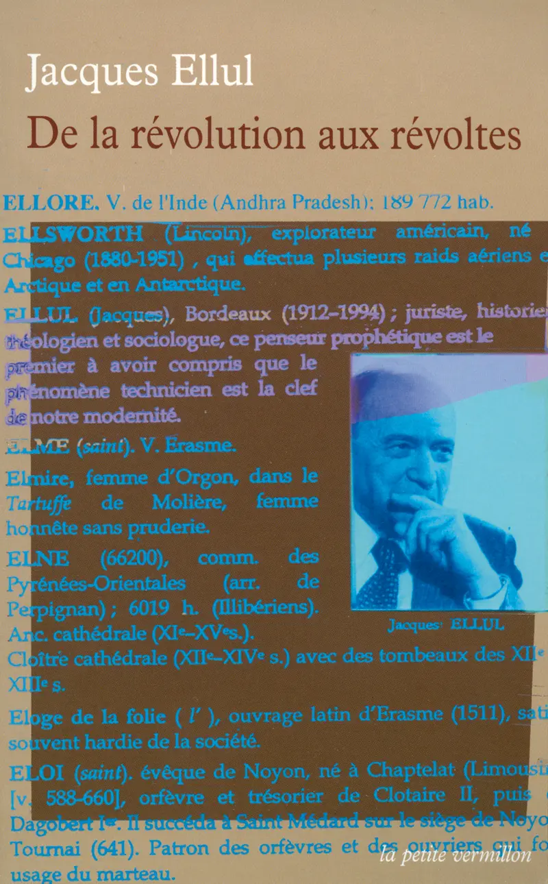 De la révolution aux révoltes - Jacques Ellul
