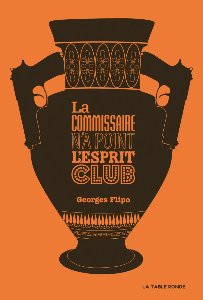 La commissaire n'a point l'esprit club - Georges Flipo