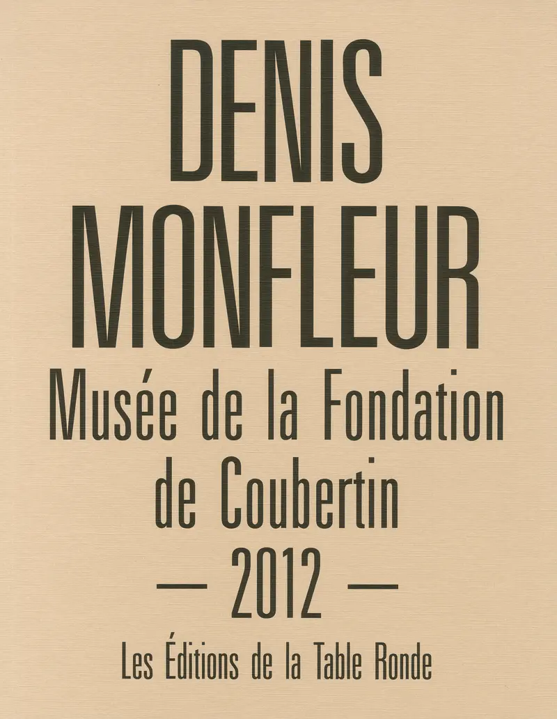 Denis Monfleur - Jean-Luc Coatalem