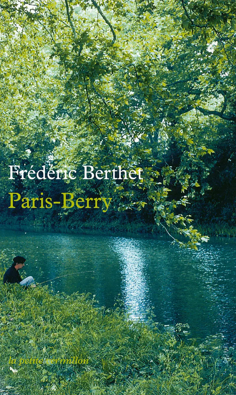 Paris-Berry - Frédéric Berthet