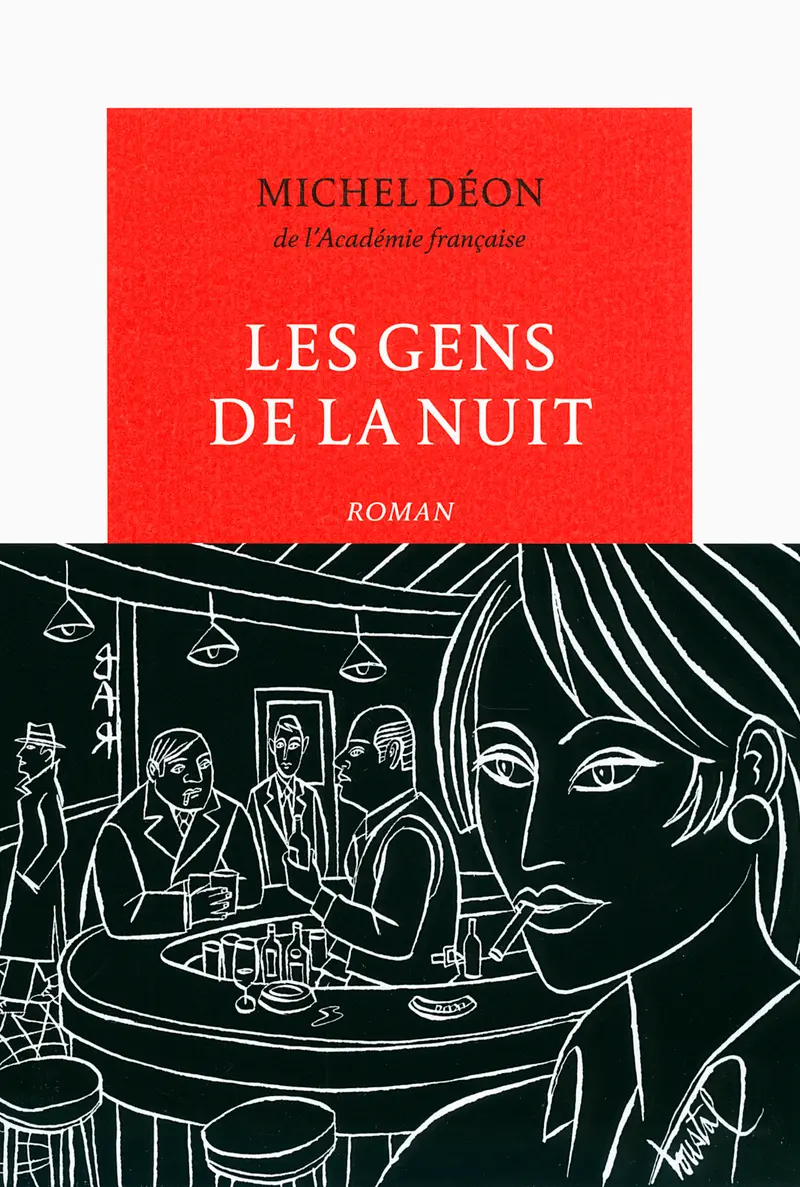Les gens de la nuit - Michel Déon