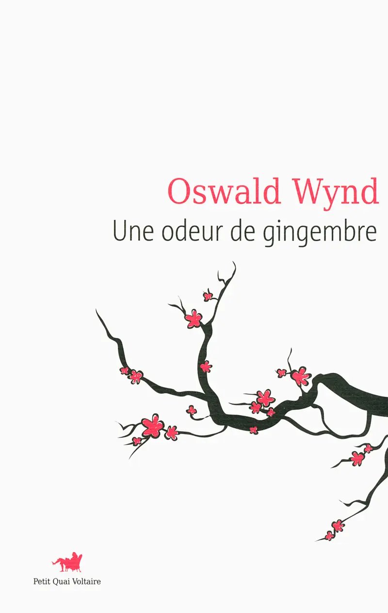 Une odeur de gingembre - Oswald Wynd
