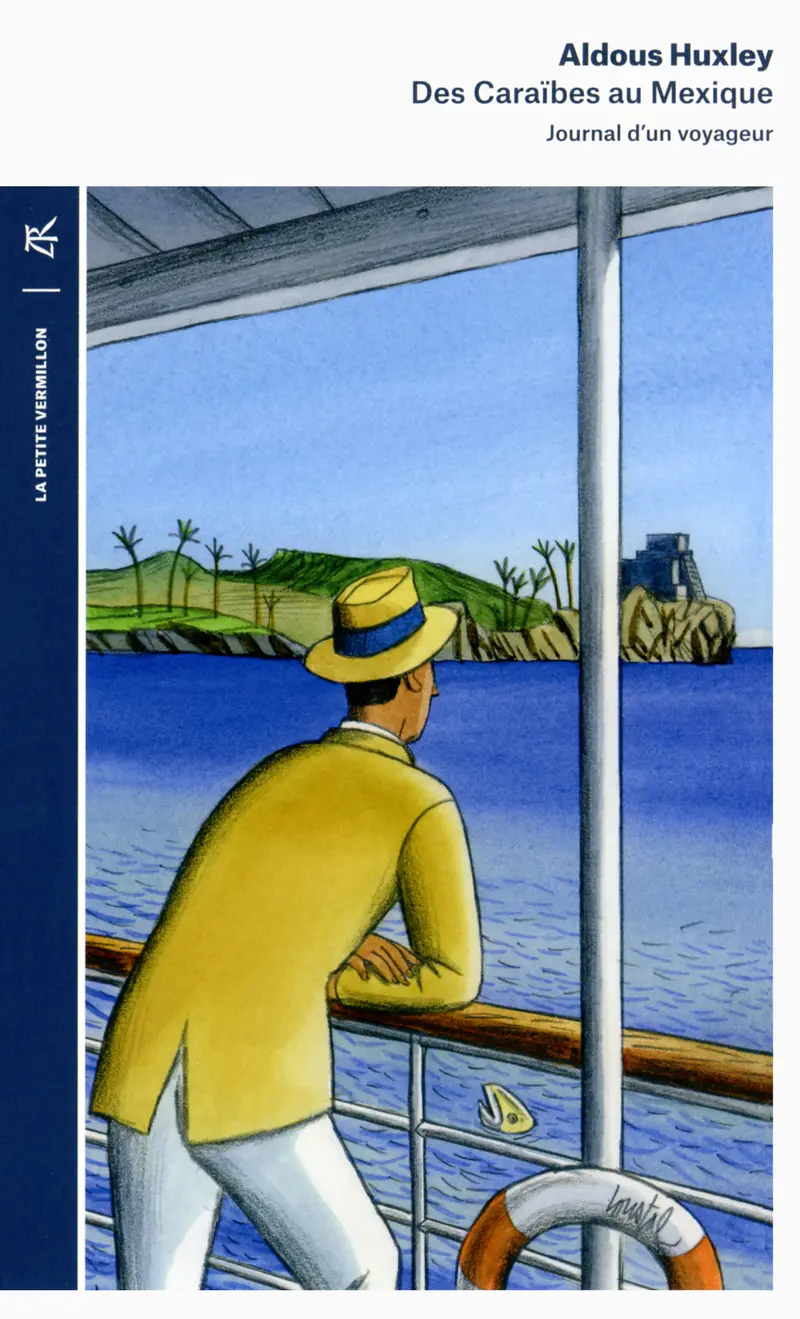 Des Caraïbes au Mexique - Aldous Huxley