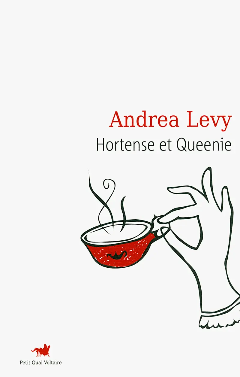 Hortense et Queenie - Andrea Levy