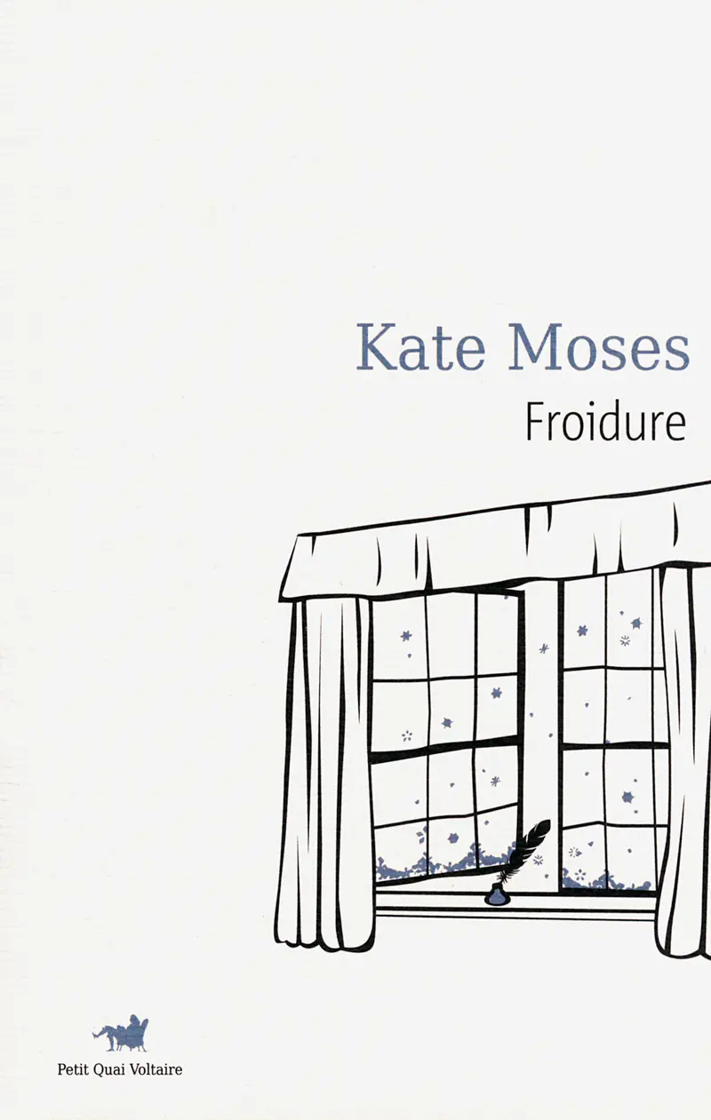 Froidure - Kate Moses