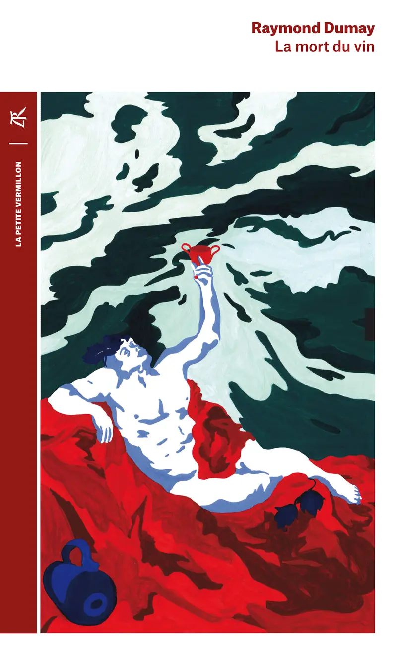 La mort du vin - Raymond Dumay