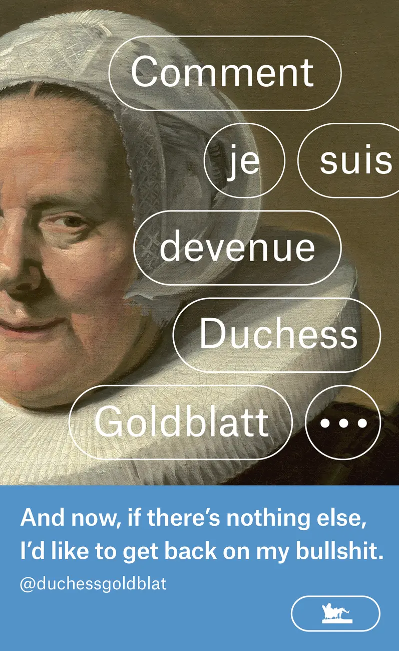 Comment je suis devenue Duchess Goldblatt - Anonymes