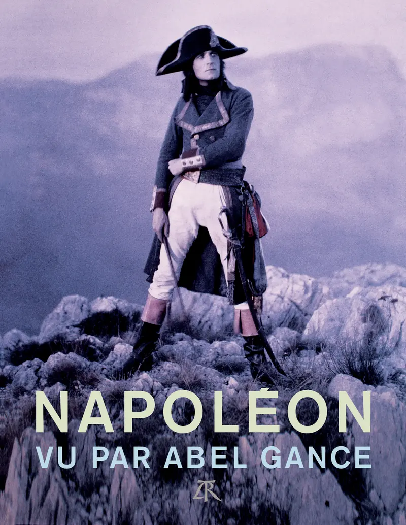 Napoléon vu par Abel Gance - Collectif