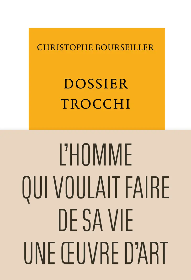 Dossier Trocchi - Christophe Bourseiller