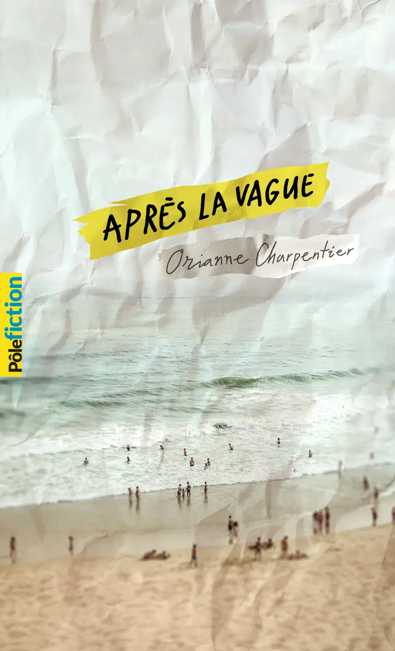 Après la vague - Orianne Charpentier
