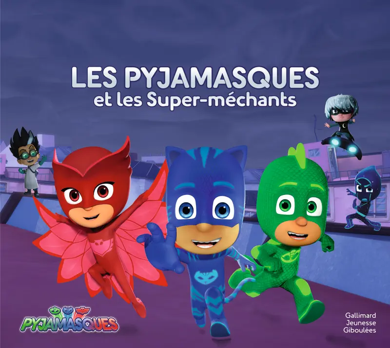 Les Pyjamasques et les Super-méchants - Romuald