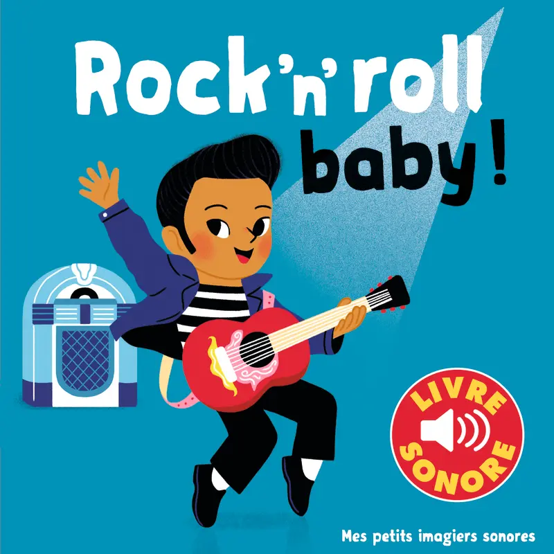 Rock'n'roll baby! - Elsa Fouquier - Elsa Fouquier