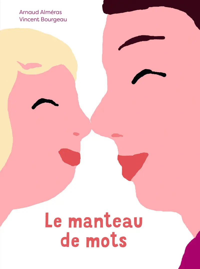 Le manteau de mots - Arnaud Alméras - Vincent Bourgeau - Vincent Bourgeau