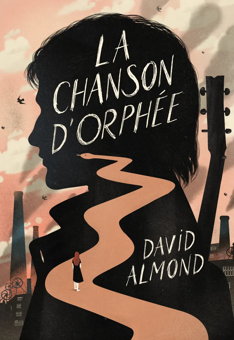 La Chanson d'Orphée - David Almond - Emmanuel Polanco
