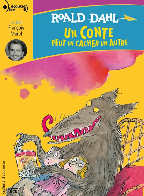 Un conte peut en cacher un autre - Quentin Blake - Roald Dahl