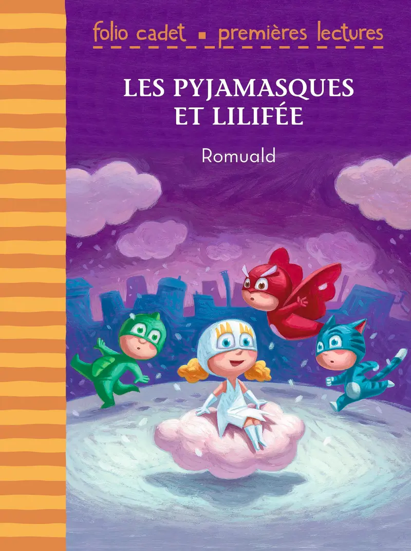 Les Pyjamasques et Lilifée - Romuald