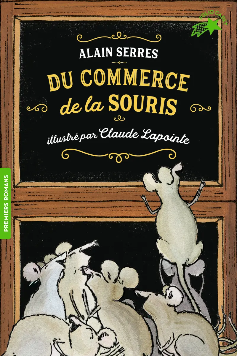 Du commerce de la souris - Claude Lapointe - Claude Lapointe - Alain Serres