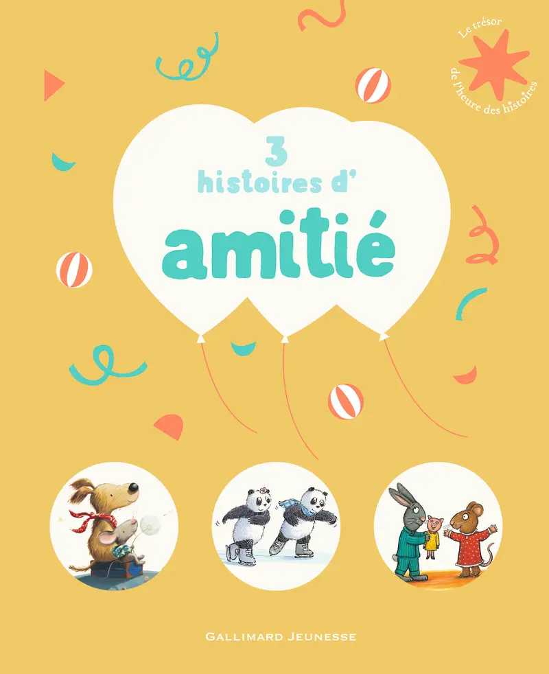 3 histoires d'amitié - Collectif