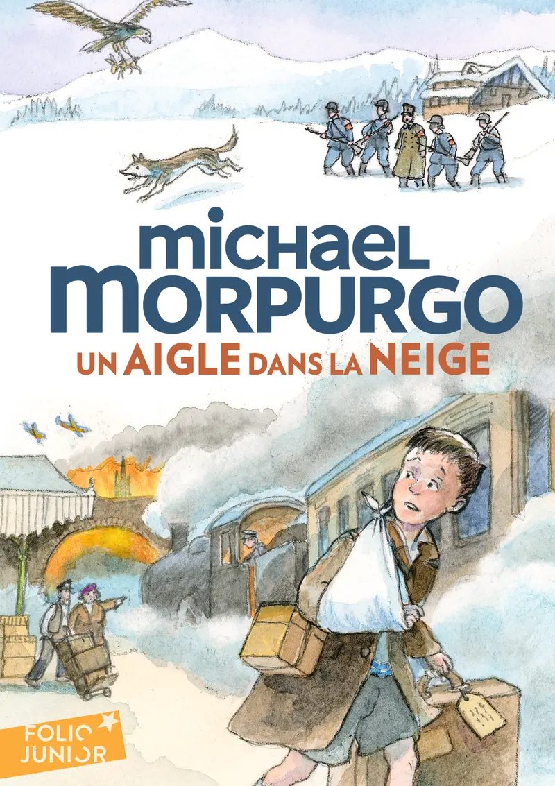 Un aigle dans la neige - Michael Morpurgo - Michael Foreman - Michael Foreman